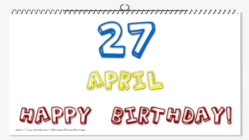 Greetings Cards of 27 April - 27 April - Happy Birthday!