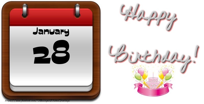 Greetings Cards of 28 January - January 28 Happy Birthday!