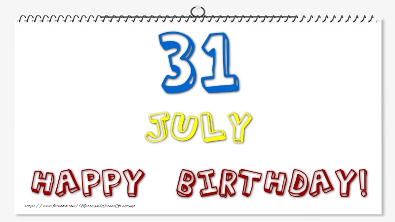 Greetings Cards of 31 July - 31 July - Happy Birthday!