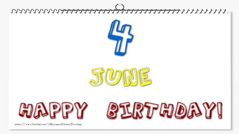 Greetings Cards of 4 June - 4 June - Happy Birthday!