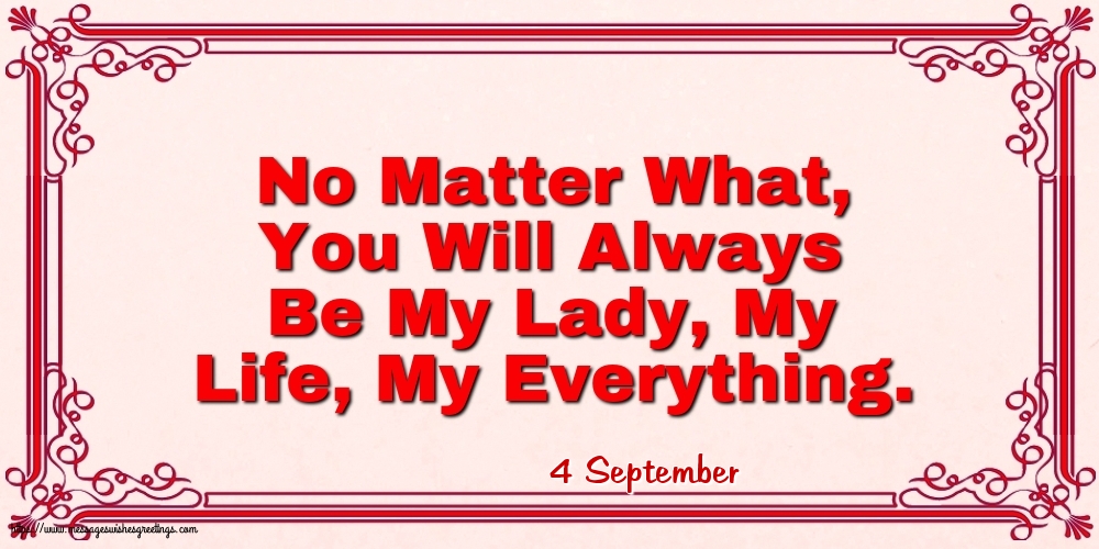 4 September - No Matter What