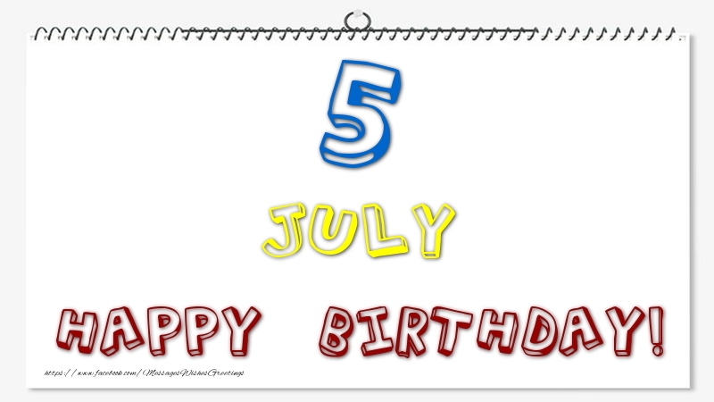 Greetings Cards of 5 July - 5 July - Happy Birthday!