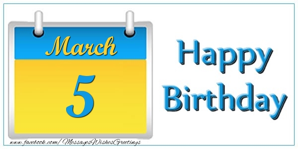 Greetings Cards of 5 March - March 5 Happy Birthday!
