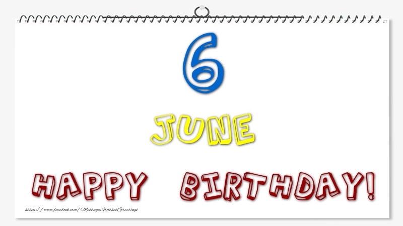 Greetings Cards of 6 June - 6 June - Happy Birthday!