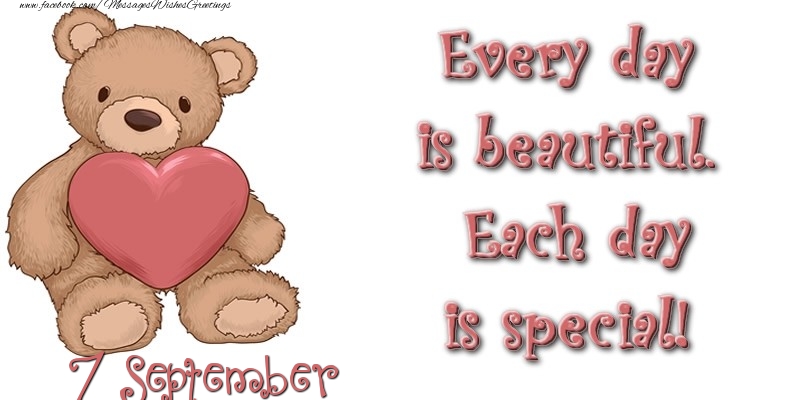 Greetings Cards of 7 September - September 7 Every day is beautiful. Each day is special!