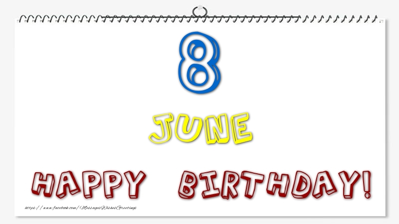 Greetings Cards of 8 June - 8 June - Happy Birthday!