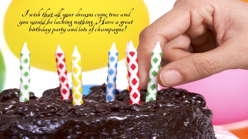 Messages for Birthday - I wish that all your dreams come true and you would be lacking nothing. - messageswishesgreetings.com