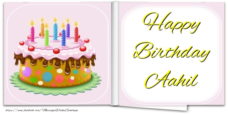 Greetings Cards for Birthday - Cake | Happy Birthday Aahil