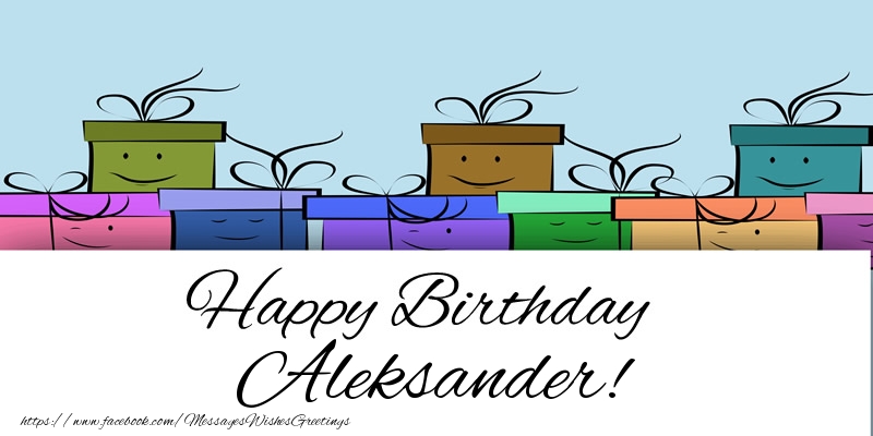 Greetings Cards for Birthday - Happy Birthday Aleksander!