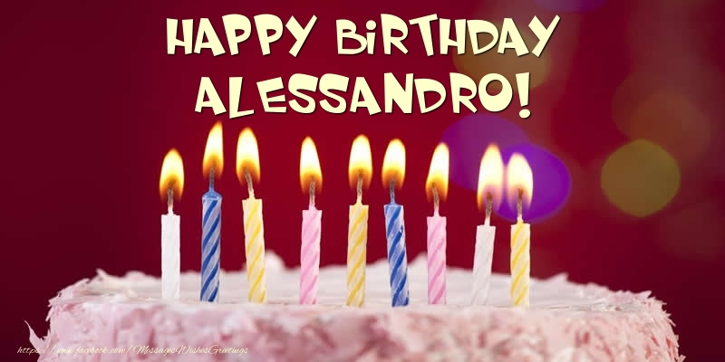 Greetings Cards for Birthday -  Cake - Happy Birthday Alessandro!