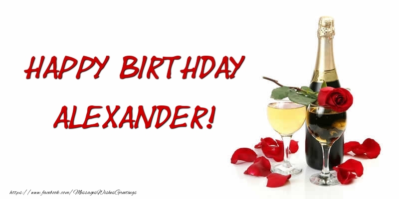Greetings Cards for Birthday - Champagne | Happy Birthday Alexander