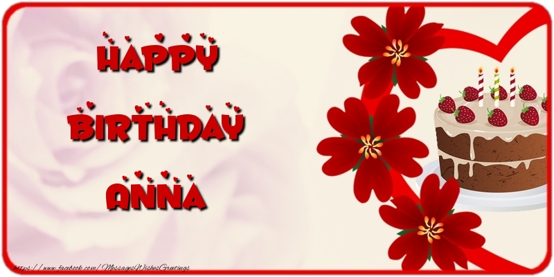 Greetings Cards for Birthday - Cake & Flowers | Happy Birthday Anna