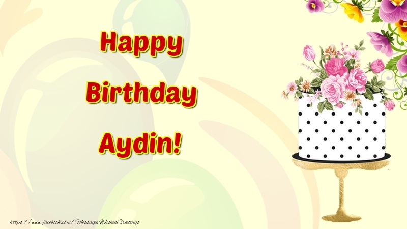 Greetings Cards for Birthday - Cake & Flowers | Happy Birthday Aydin