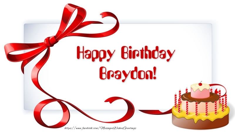 Greetings Cards for Birthday - Happy Birthday Braydon!