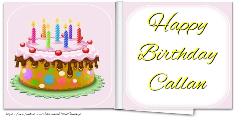 Greetings Cards for Birthday - Happy Birthday Callan