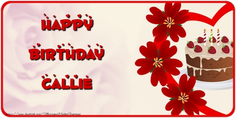 Greetings Cards for Birthday - Happy Birthday Callie