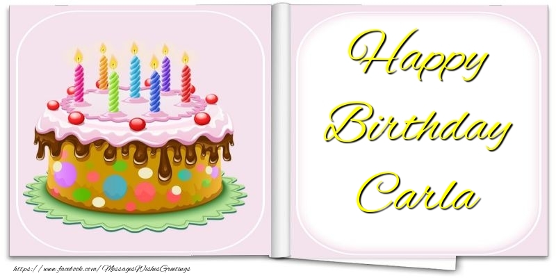Greetings Cards for Birthday - Cake | Happy Birthday Carla