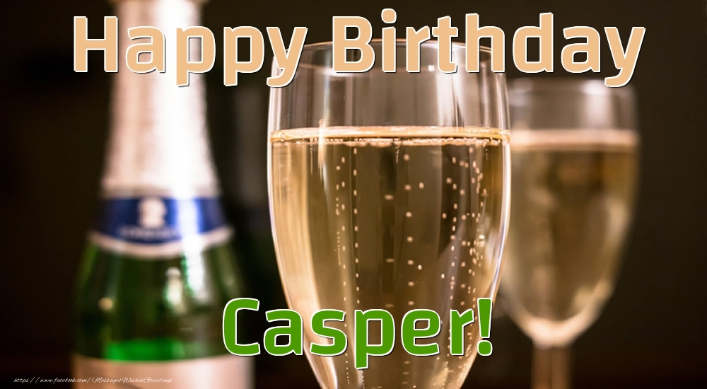 Greetings Cards for Birthday - Happy Birthday Casper!