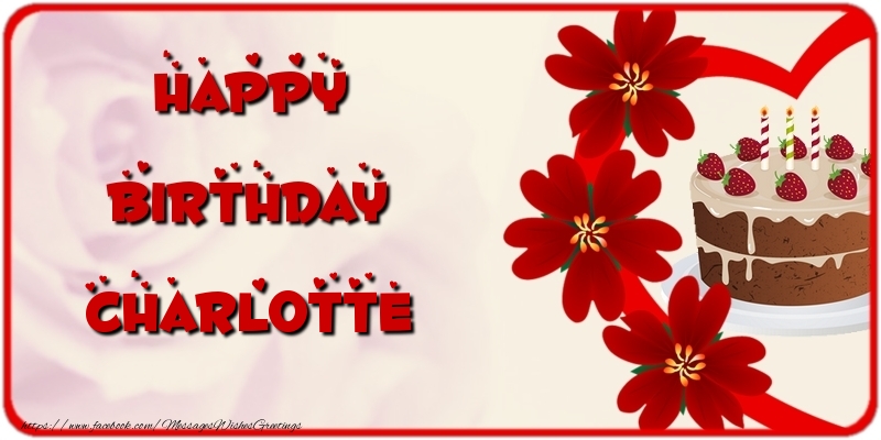 Greetings Cards for Birthday - Happy Birthday Charlotte