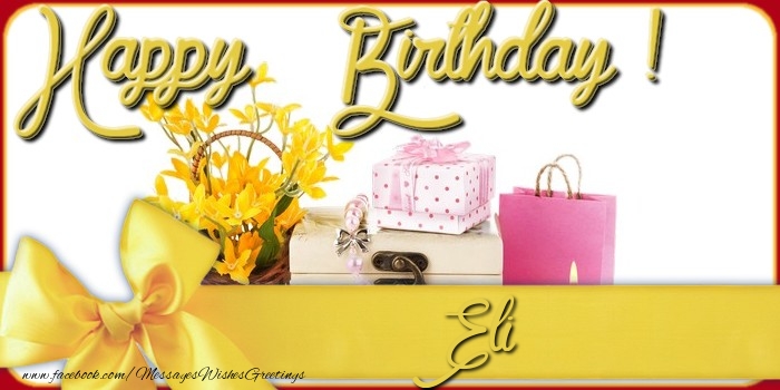 Greetings Cards for Birthday - Happy Birthday Eli