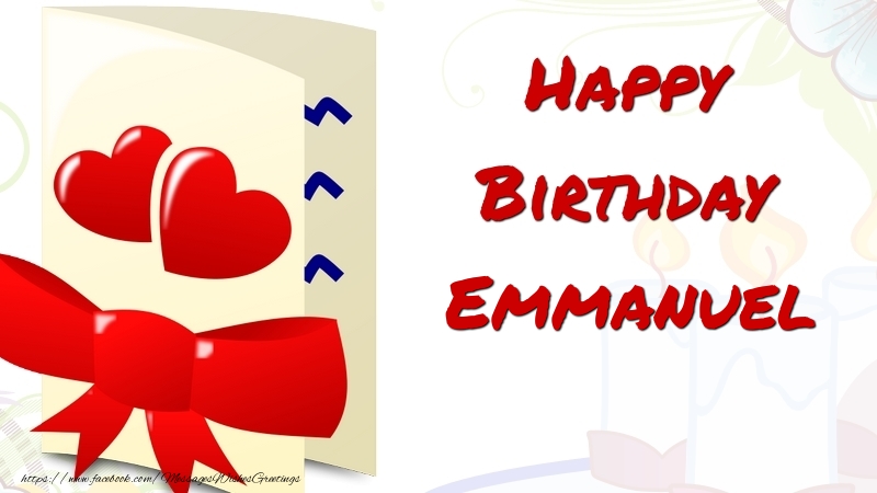 Greetings Cards for Birthday - Happy Birthday Emmanuel