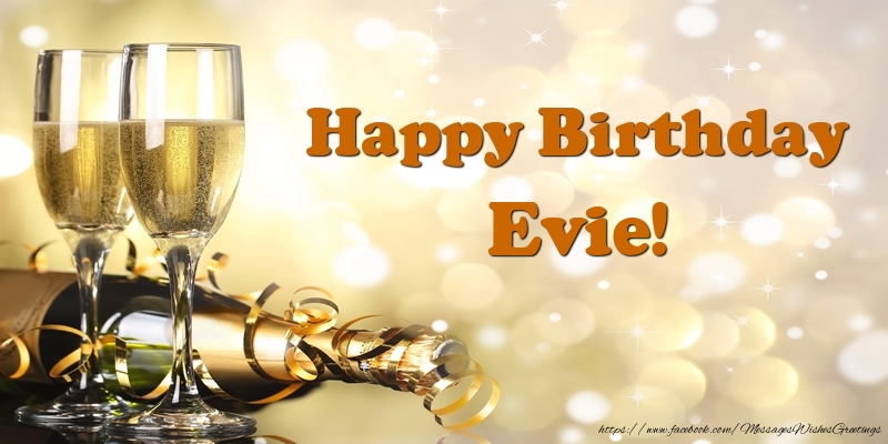Greetings Cards for Birthday - Happy Birthday Evie!
