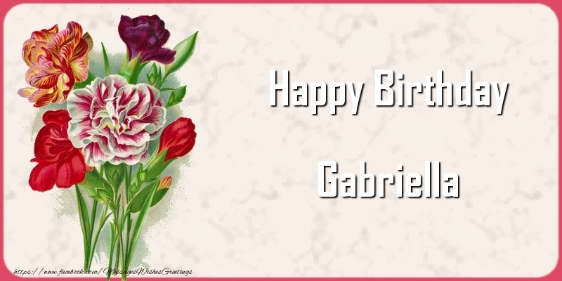 Greetings Cards for Birthday - Happy Birthday Gabriella