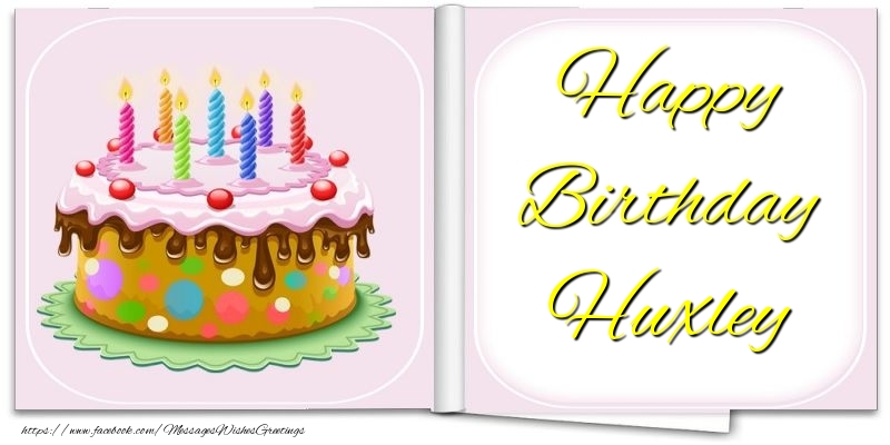 Greetings Cards for Birthday - Happy Birthday Huxley