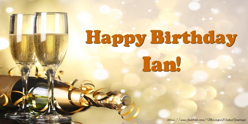 Greetings Cards for Birthday - Happy Birthday Ian!