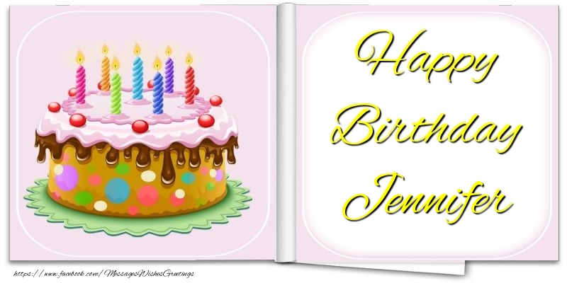 Greetings Cards for Birthday - Cake | Happy Birthday Jennifer