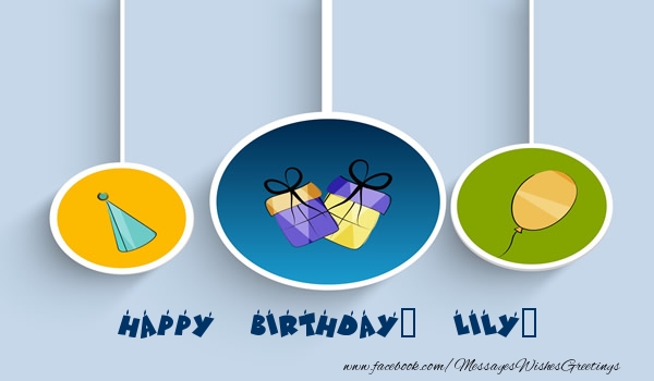 Greetings Cards for Birthday - Happy Birthday, Lily!