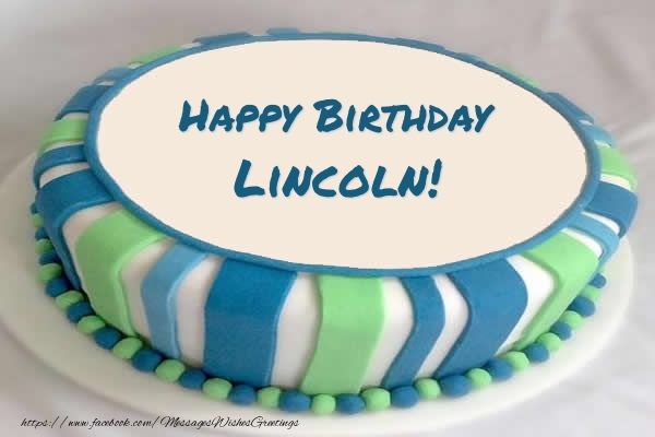 Greetings Cards for Birthday -  Cake Happy Birthday Lincoln!