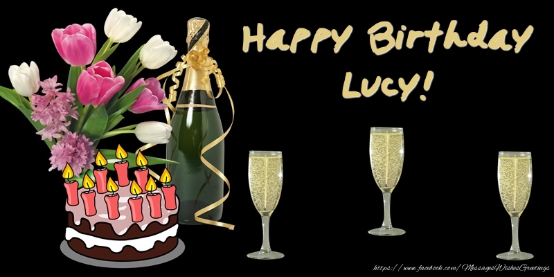 Greetings Cards for Birthday - Happy Birthday Lucy!