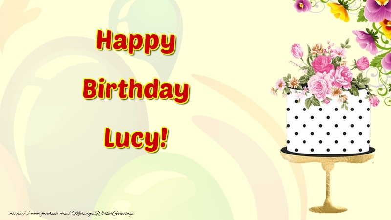 Greetings Cards for Birthday - Happy Birthday Lucy