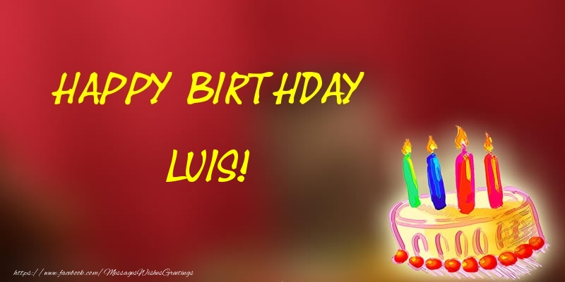 Greetings Cards for Birthday - Happy Birthday Luis!