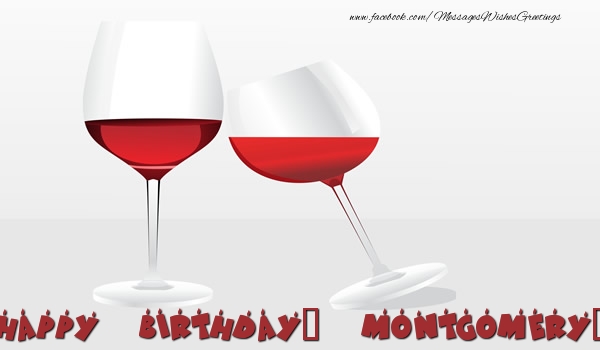 Greetings Cards for Birthday - Happy Birthday, Montgomery!