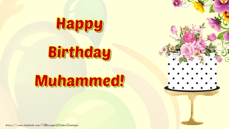 Greetings Cards for Birthday - Cake & Flowers | Happy Birthday Muhammed