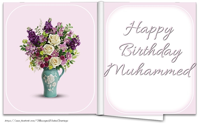 Greetings Cards for Birthday - Bouquet Of Flowers | Happy Birthday Muhammed
