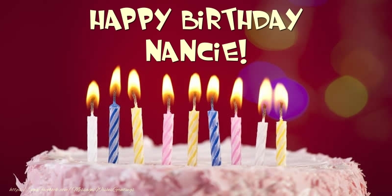 Greetings Cards for Birthday - Cake - Happy Birthday Nancie!