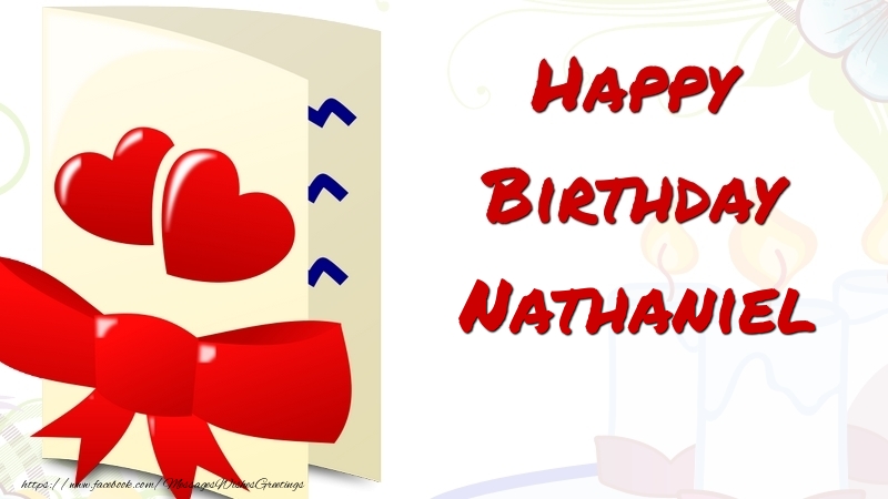 Greetings Cards for Birthday - Happy Birthday Nathaniel