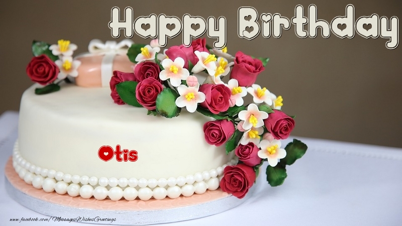 Greetings Cards for Birthday - Cake | Happy Birthday, Otis!