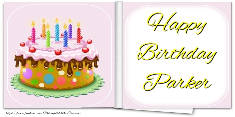 Greetings Cards for Birthday - Happy Birthday Parker