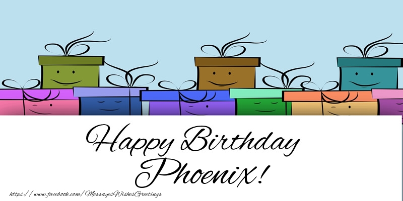 Greetings Cards for Birthday - Happy Birthday Phoenix!