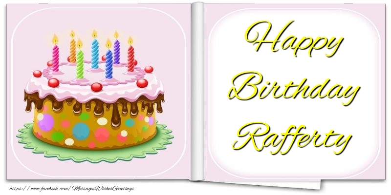 Greetings Cards for Birthday - Happy Birthday Rafferty