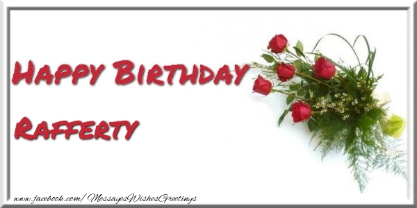 Greetings Cards for Birthday - Happy Birthday Rafferty