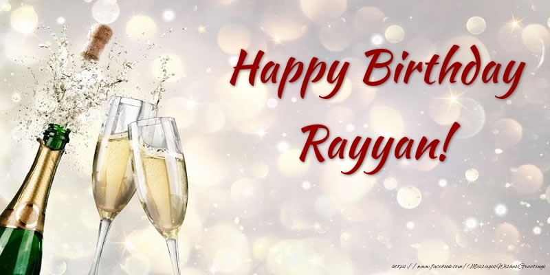 Greetings Cards for Birthday - Happy Birthday Rayyan!