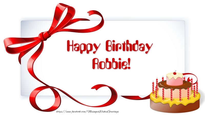 Greetings Cards for Birthday - Happy Birthday Robbie!