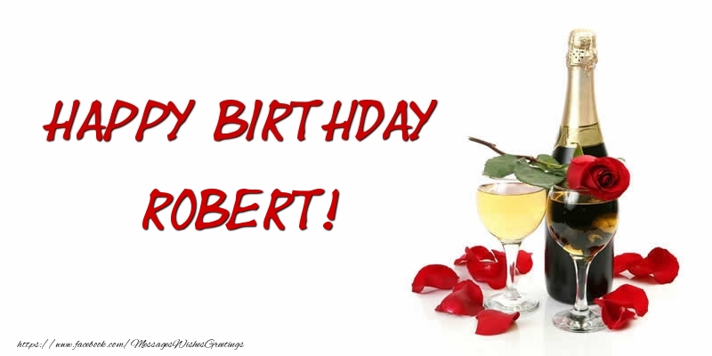 Greetings Cards for Birthday - Happy Birthday Robert