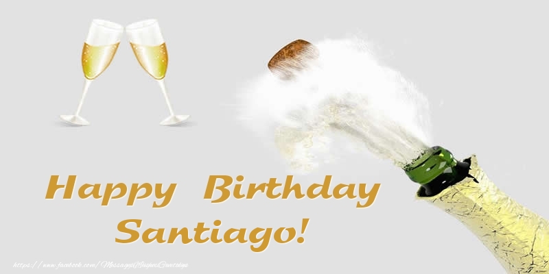 Greetings Cards for Birthday - Happy Birthday Santiago!