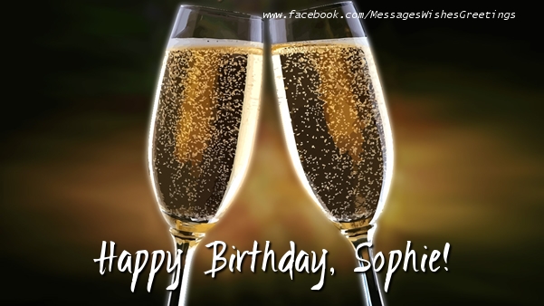 Greetings Cards for Birthday - Happy Birthday, Sophie!